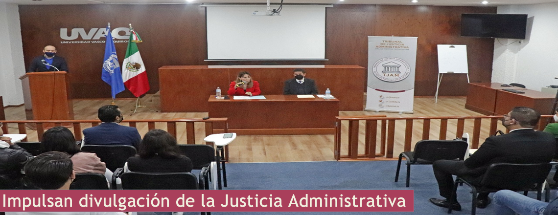 Impulsan divulgación de la Justicia Administrativa